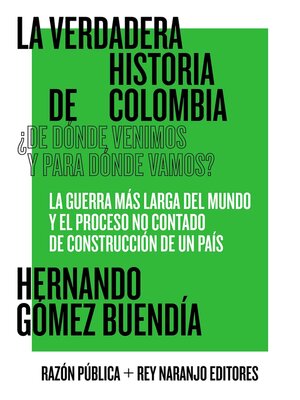 cover image of La verdadera historia de Colombia